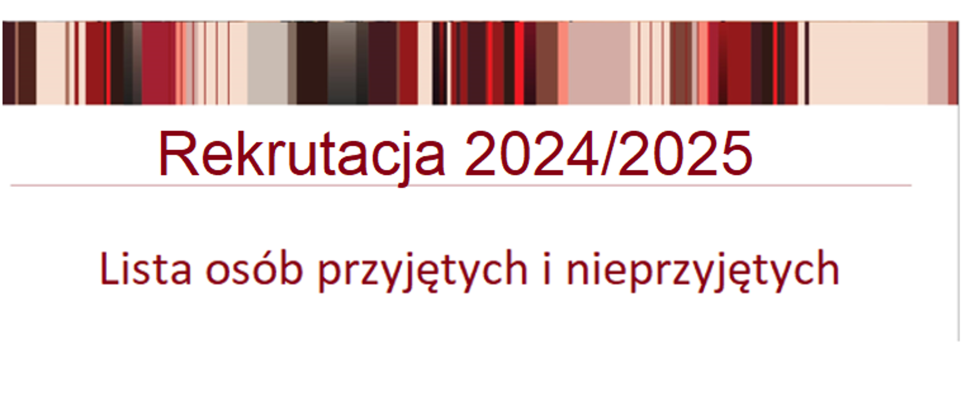 Lista osób przyjętych i nieprzyjętych 2024/2025