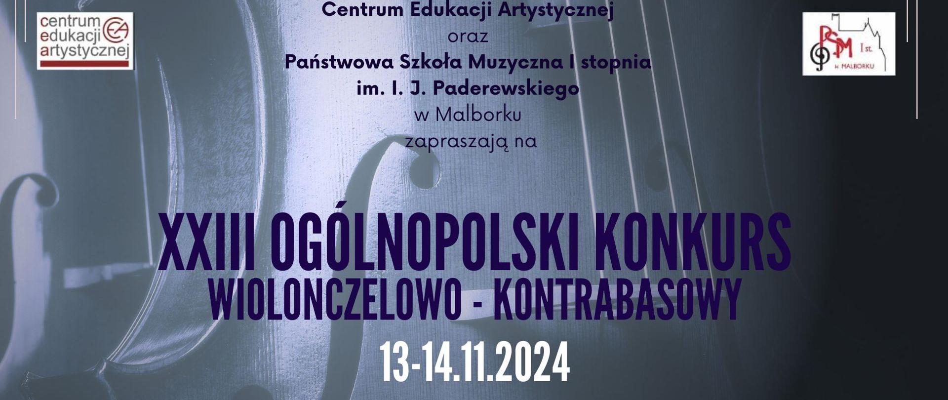 Zapowiedź XXIII konkursu wiolonczelowo- kontrabasowego na tle zdjęcia wiolonczeli w dużym zbliżeniu; barwy ciemne, odcienie fioletu i granatu