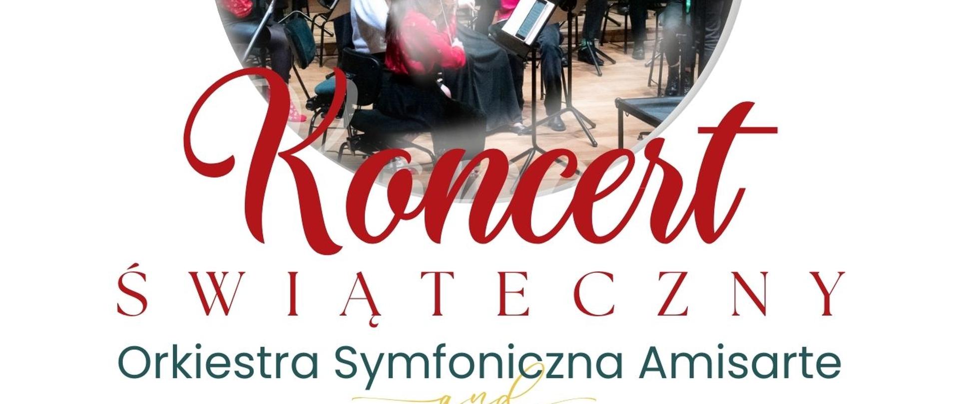 Plakat informacyjny dotyczący Koncertu świątecznego Orkiestra Symfoniczna Amisarte