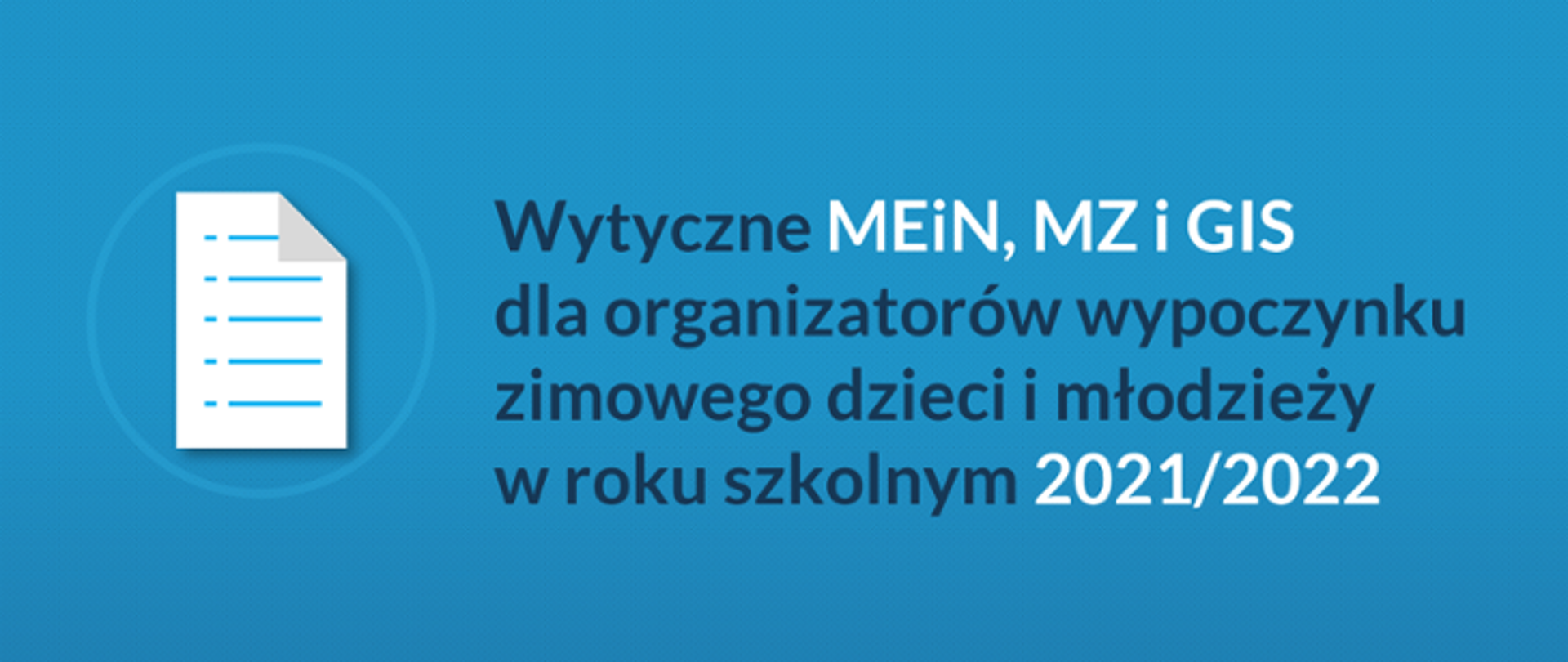 Baner Wytyczne MEN i GIS wypoczynek zimowy