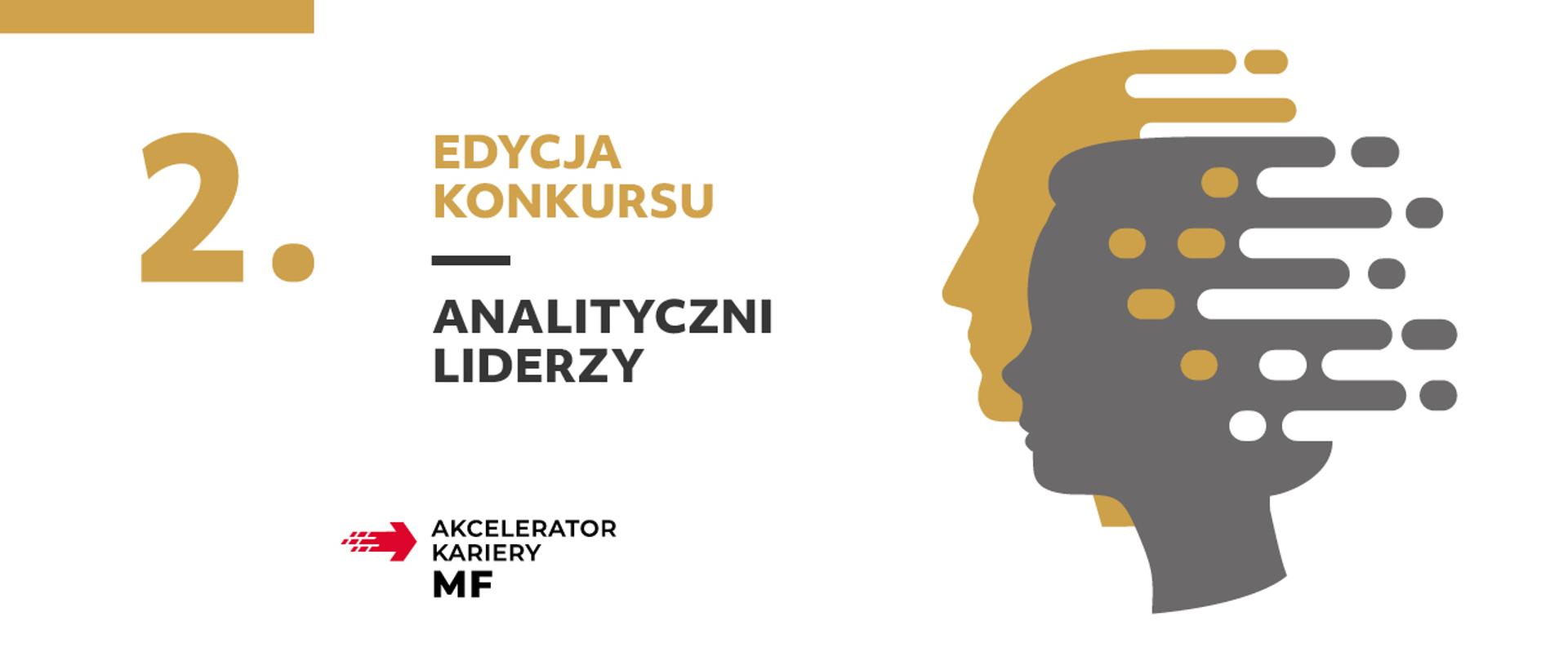 Grafika z napisem 2. edycja konkursu Analityczni Liderzy, akcelerator kariery MF.