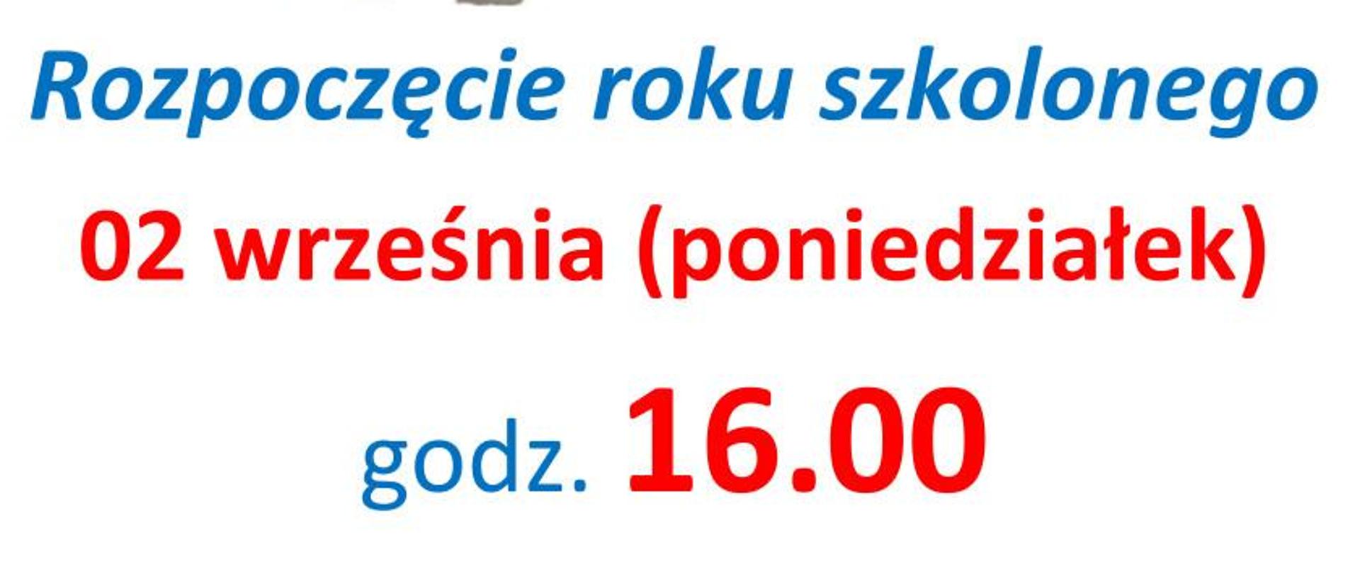 Na białym tle u góry logo szkoły: Rycina budynku PSM Augustów, obok napis : Państwowa Szkoła Muzyczna I stopnia im. Emila Młynarskiego w Augustowie. Poniżej tekst dużymi literami: Rozpoczęcie roku szkolnego - 02 września (poniedziałek) godz. 16.00