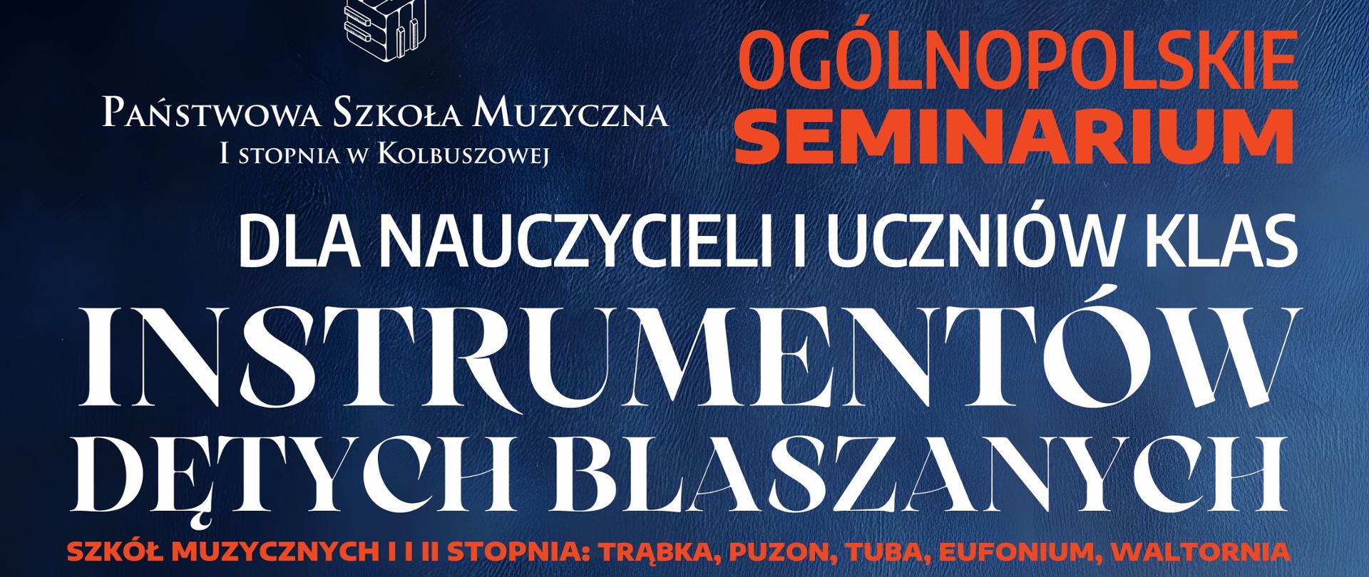 Plakat na niebieskim tle z informacją o seminarium rozmieszczoną na całości plakatu w kolorze białym i czerwonym. Pośrodku znajduje się trąbka w kolorze złotym.