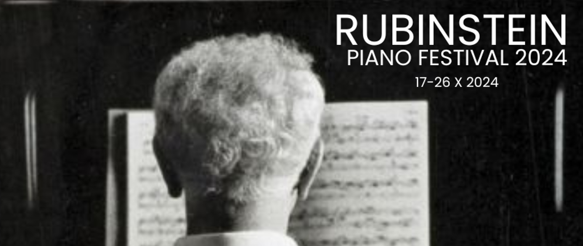 grafika: Artur Rubinstein siedzący przy fortepianie tyłem do zdjęcia, obok napis Rubinstein Piano Festival 17-26 października 2026