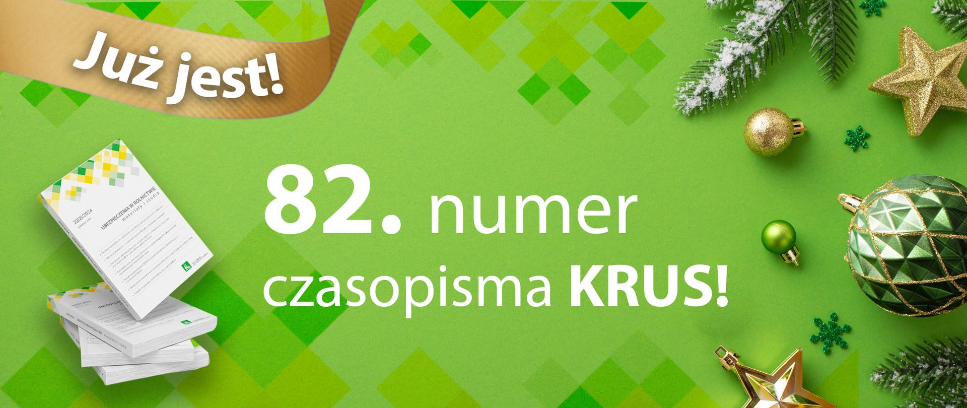 Na zielonym tle kilka egzemplarzy czasopisma po lewe, po prawej złote i zielone bombki i zielone brokatowe gwiazdki i gałązki choinkowe.