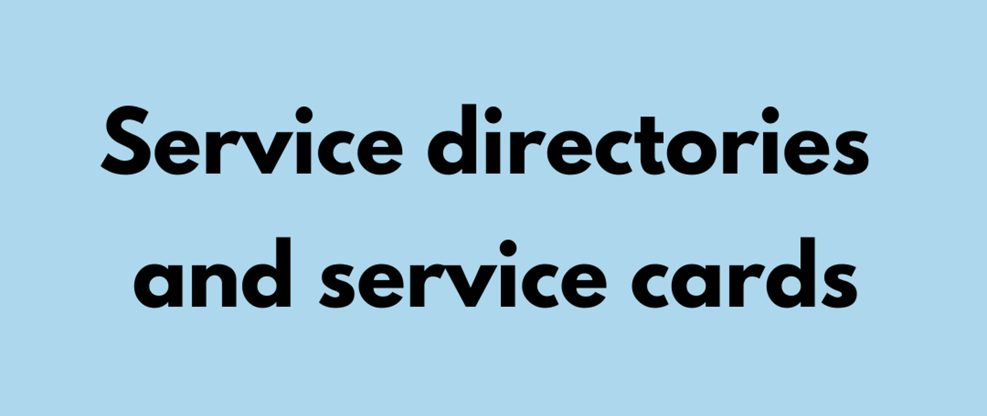 Tekst "Service directories and service cards" na niebieskim tle.