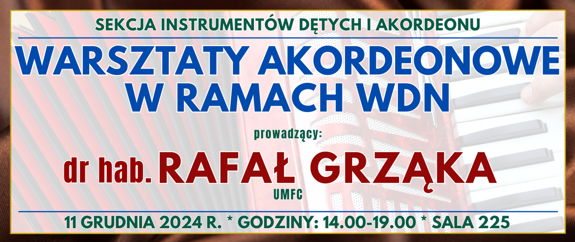 baner z brązową ramką w środku półprzezroczysty akordeon oraz informacja o wydarzeniu