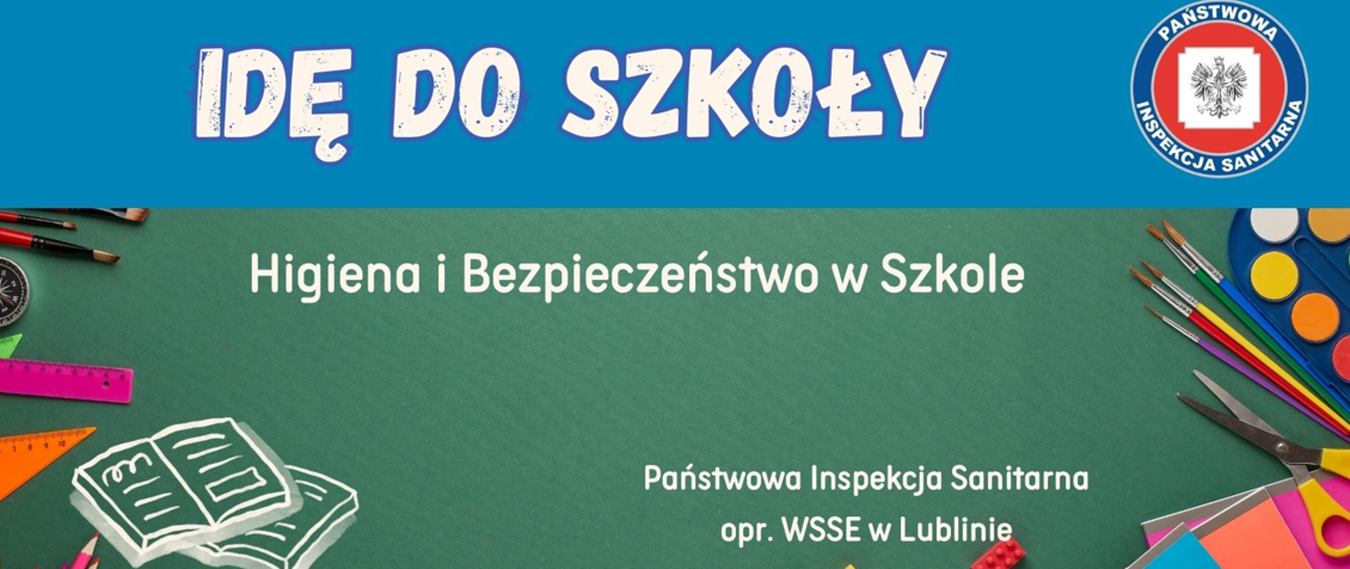 Idę do szkoły - higiena i bezpieczeństwo w szkole