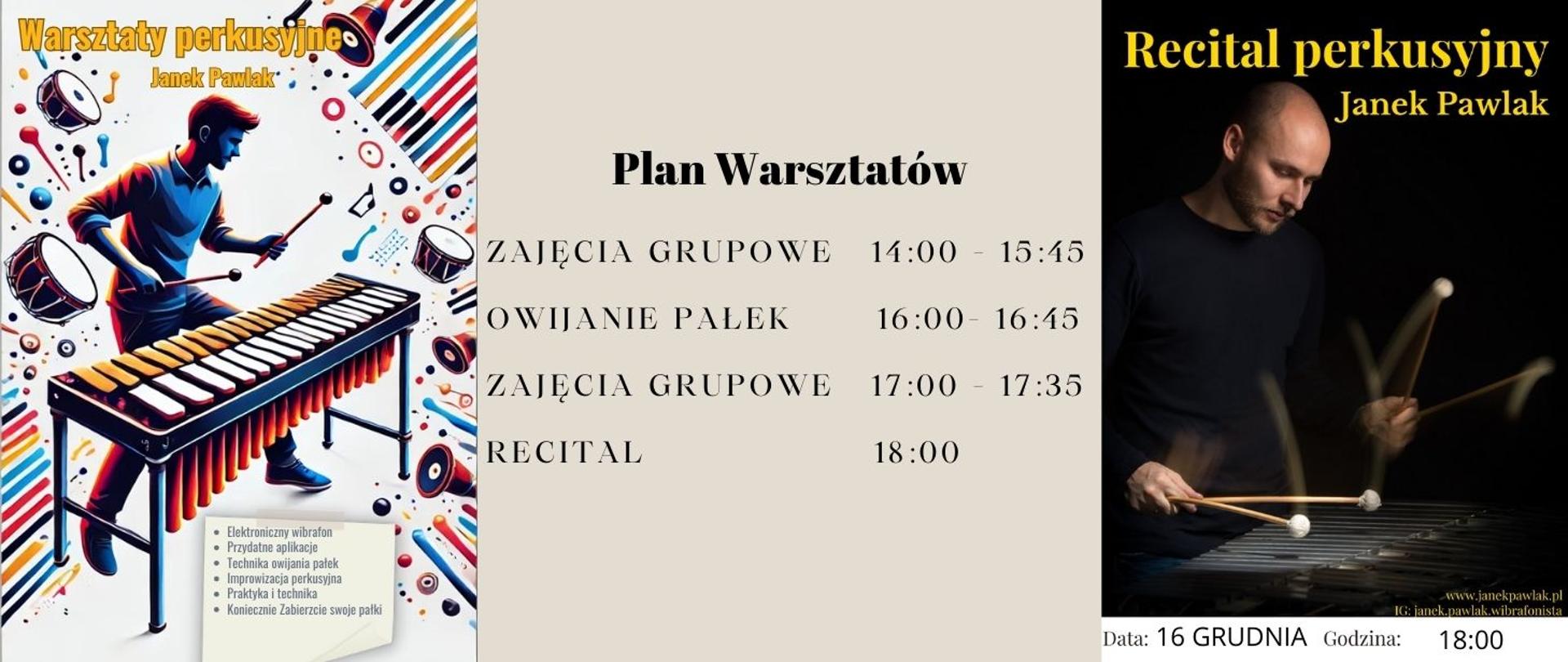 Po lewej wielokolorowa grafika wektorowa ukazująca grającego na wibrafonie perkusistę na tle instrumentów perkusyjnych.
Na środku godzinowy plan warsztatów od 14:00 do 18:00. Po prawej zdjęcie prowadzącego warsztaty Janka Pawlaka grającego na wibrafonie.