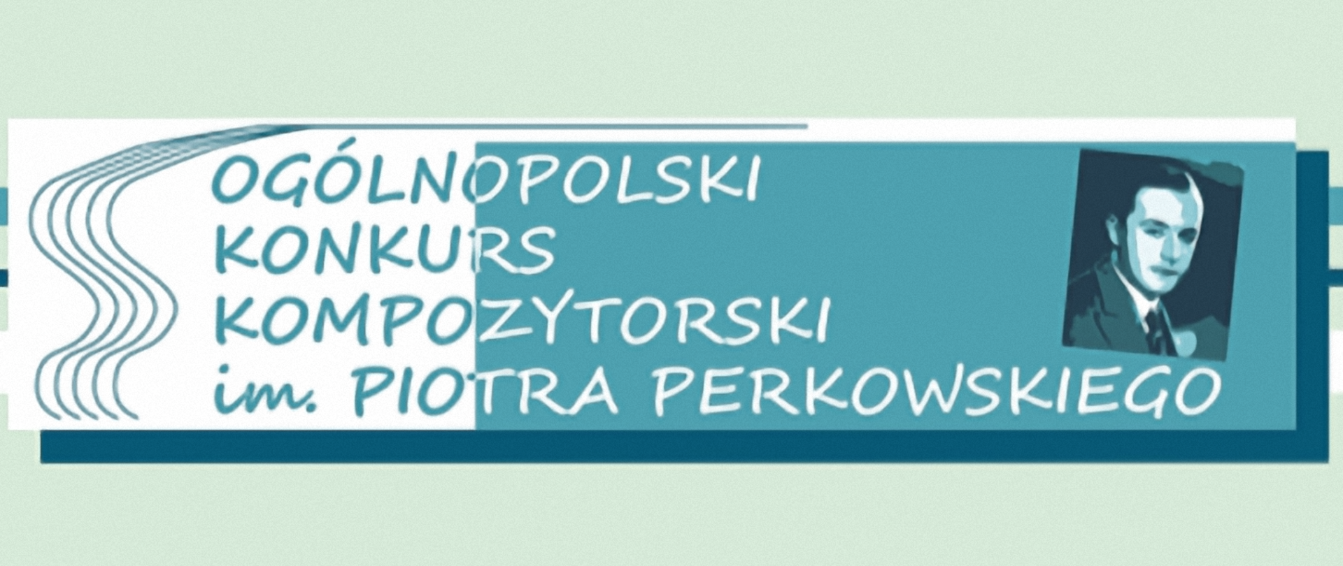 baner - logo Ogólnopolskiego Konkursu Kompozytorskiego im. Piotra Perkowskiego