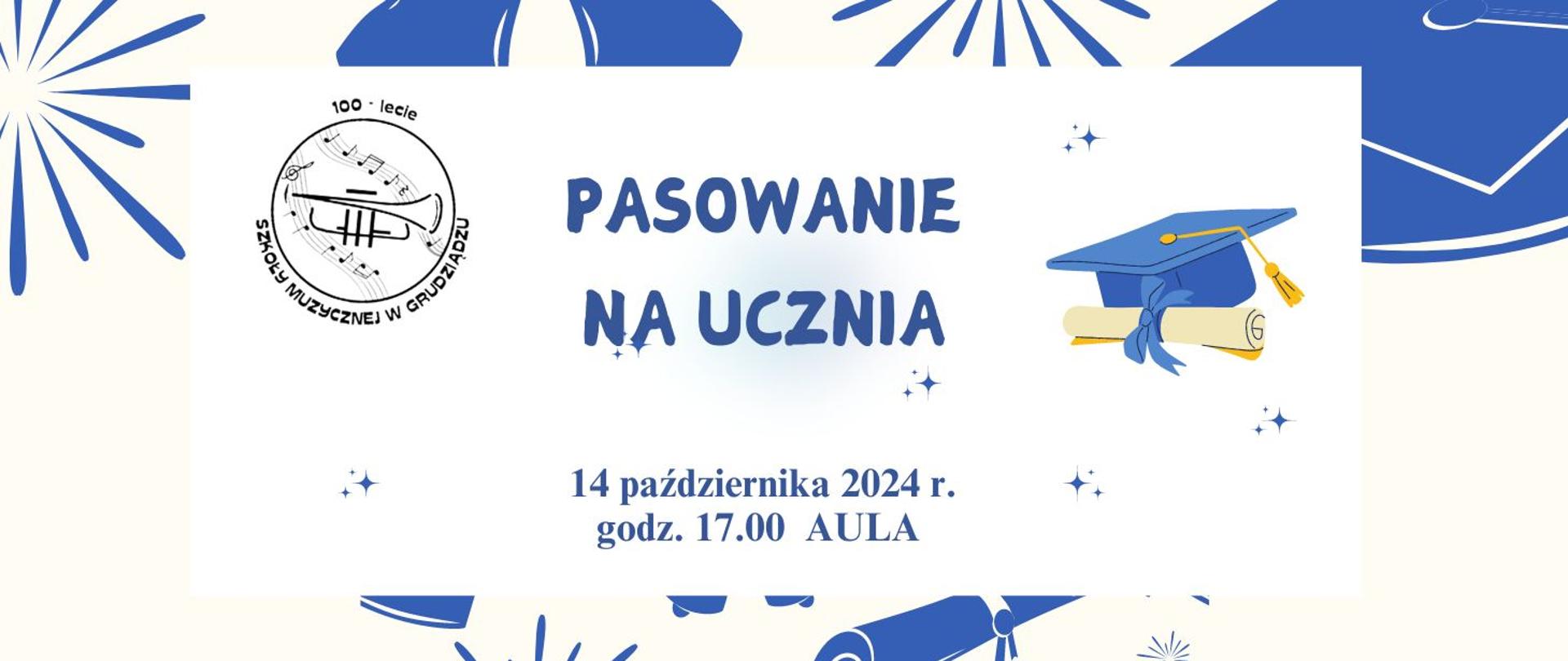 Pasowanie na ucznia 14 października 2024 r. godz. 17.00 AULA po lewej logo jubileuszu