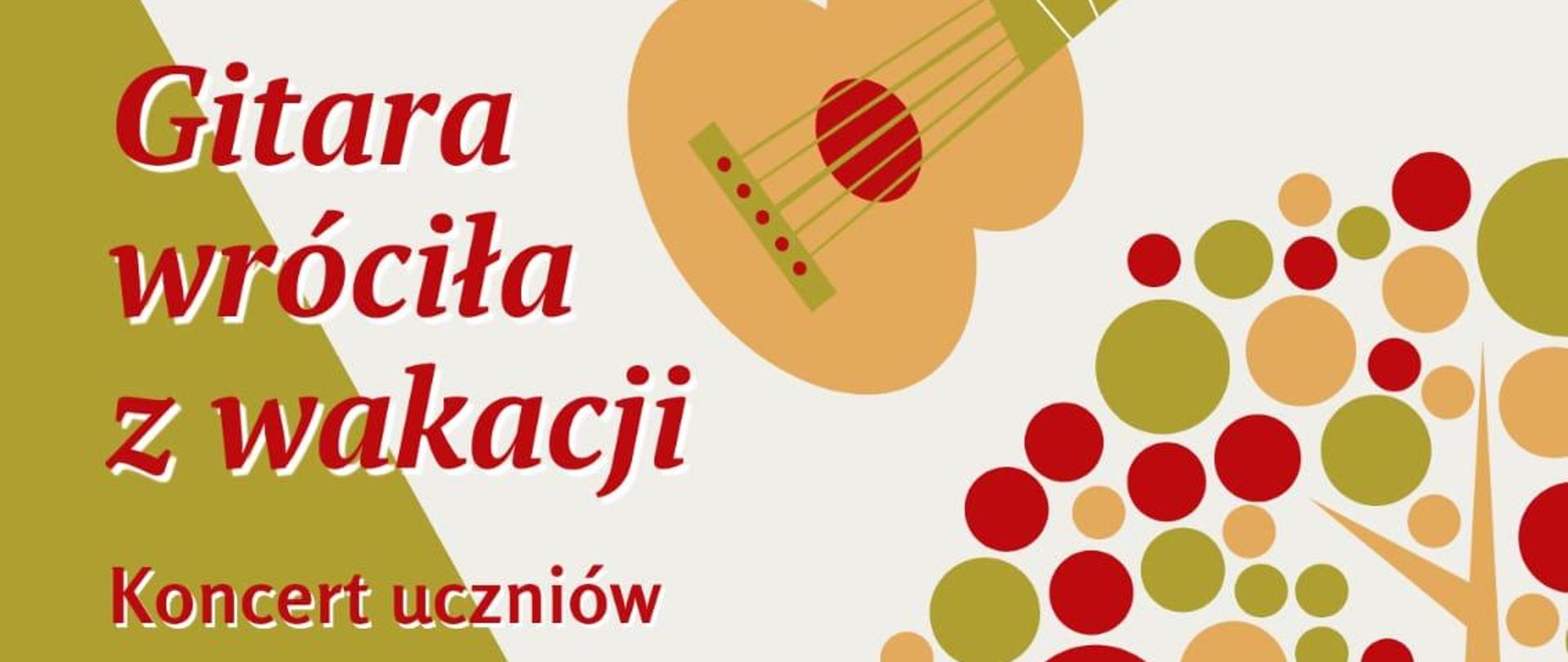 Gitara wróciła z wakacji