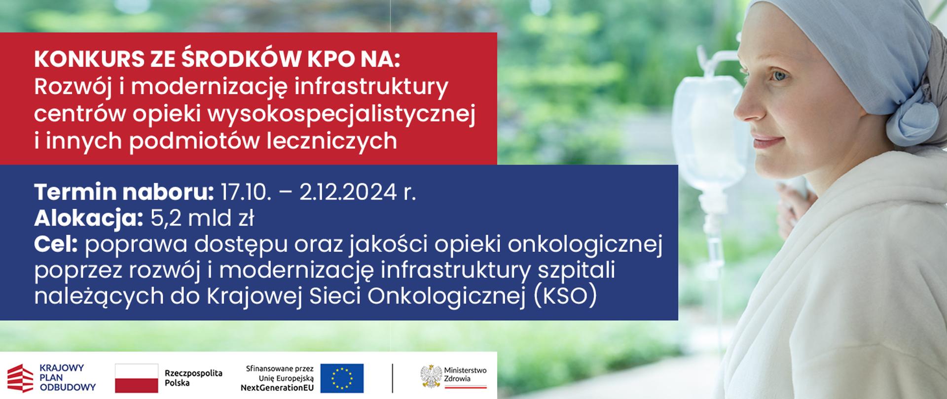 Rozwój i modernizację infrastruktury centrów opieki wysokospecjalistycznej i innych podmiotów leczniczych