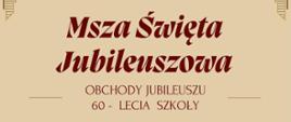 Plakat przedstawia informacje o jubileuszowej mszy świętej z okazji 60-lecia Państwowej Szkoły Muzycznej I st. Nr 1 w Kędzierzynie-Koźlu. Wydarzenie ma się odbyć w czwartek 18.04.2024 roku o godzinie 18:00. Oprawę muzyczną zapewnią nauczyciele i uczniowie szkoły. Msza odbędzie się w parafii św. Eugeniusza de Mazenod przy ul. Juliusza Ligonia 22 w Kędzierzynie-Koźlu. Design plakatu jest prosty, z elementami graficznymi nawiązującymi do muzyki oraz użyciem eleganckich czcionek.