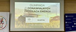 Konkurs pn. „Olimpiada wiedzy o odnawialnych źródłach energii” etap regionalny w Warmińsko-Mazurskim Urzędzie Wojewódzkim w Olsztynie.