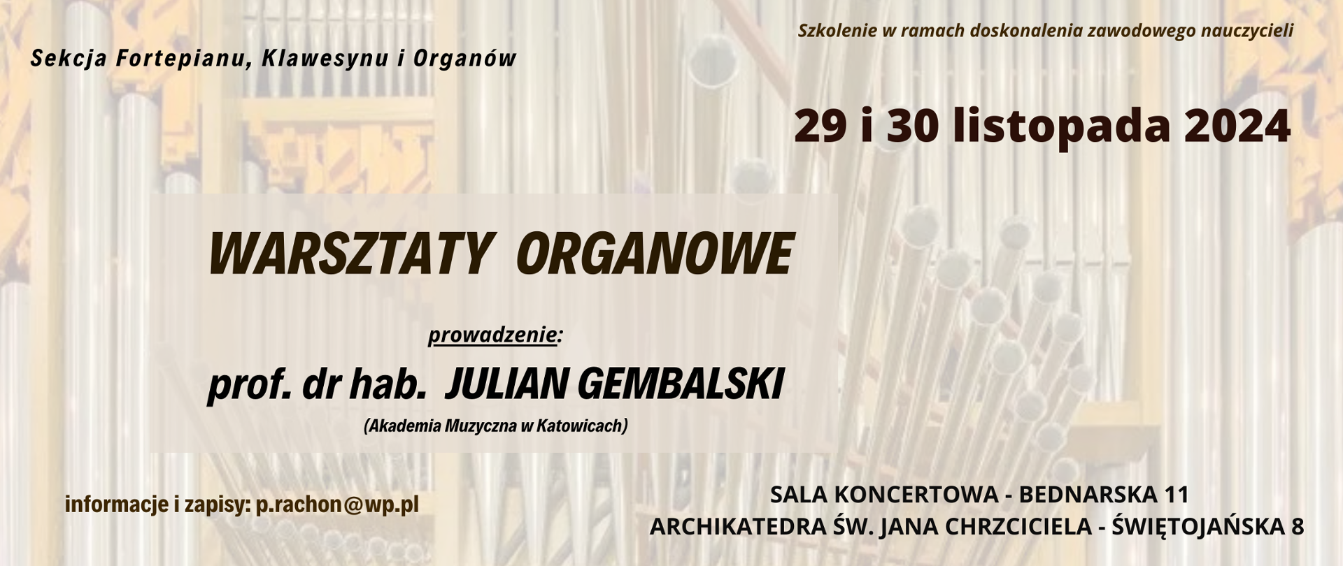 Baner - Warsztaty organowe - prof. dr hab. Julian Gembalski, 29-30 listopada 2024