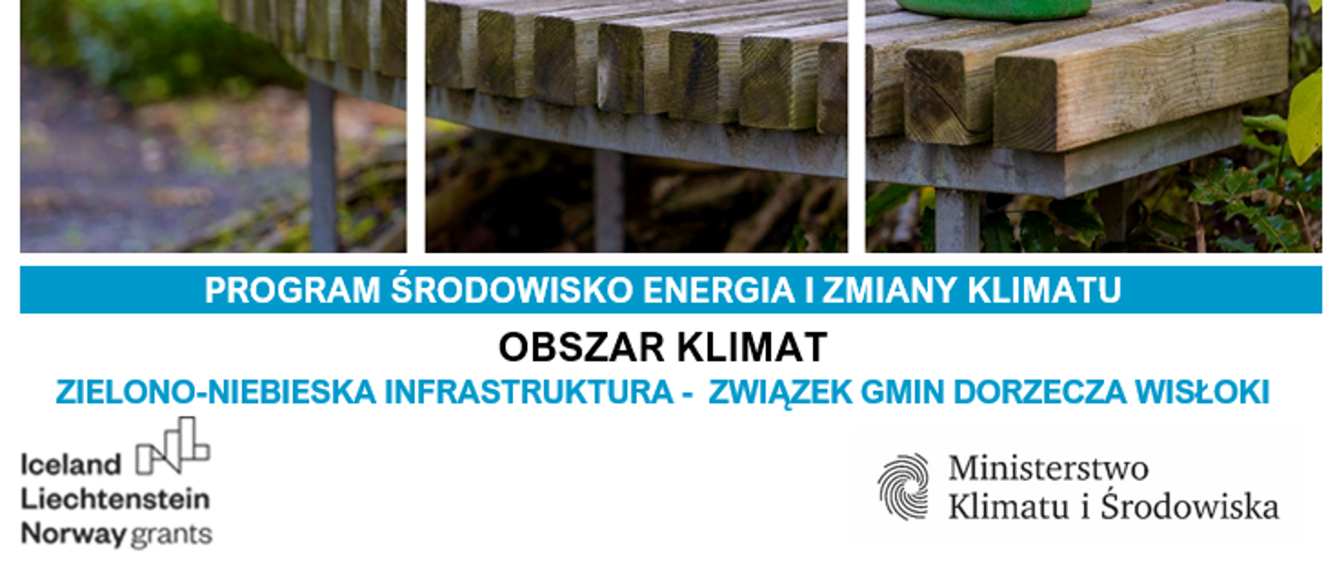 Projekt Realizacja inwestycji w zakresie zielono-niebieskiej infrastruktury na terenie gmin należących do Związku Gmin Dorzecza Wisłoki