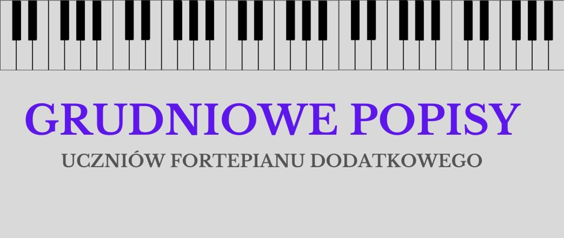 Baner Grudniowe popisy uczniów fortepianu dodatkowego, na górze klawiatura