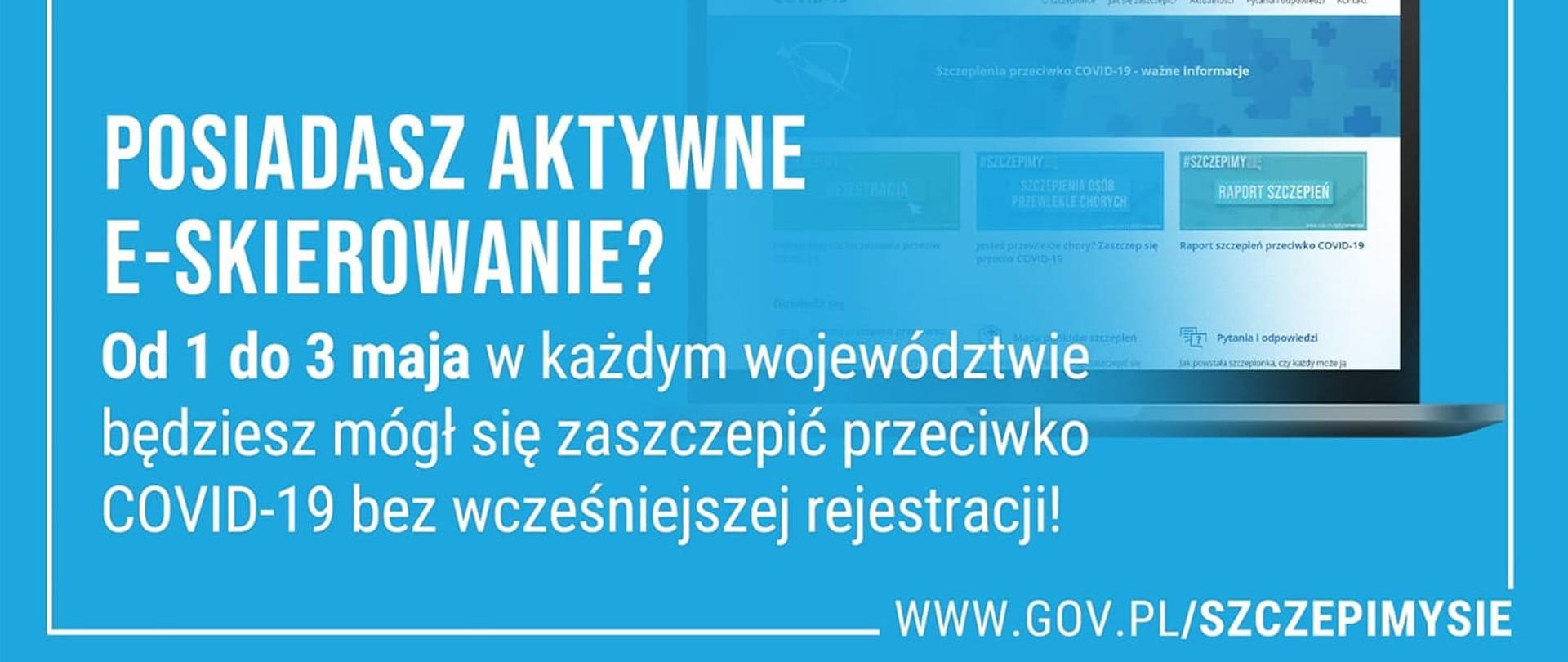 Opis akcji - od 1 do 3 maja szczepienia bez wcześniejszej rejestracji