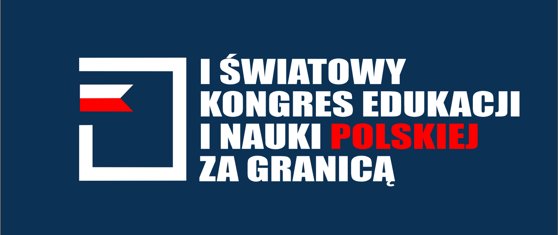 I Svjetski kongres poljskog obrazovanja i nauke u inostranstvu