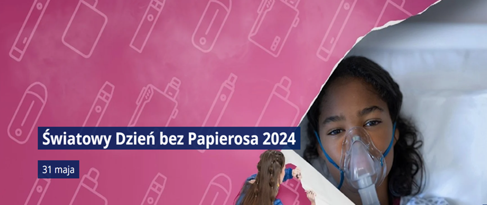 31 maja - Światowy Dzień Bez Papierosa