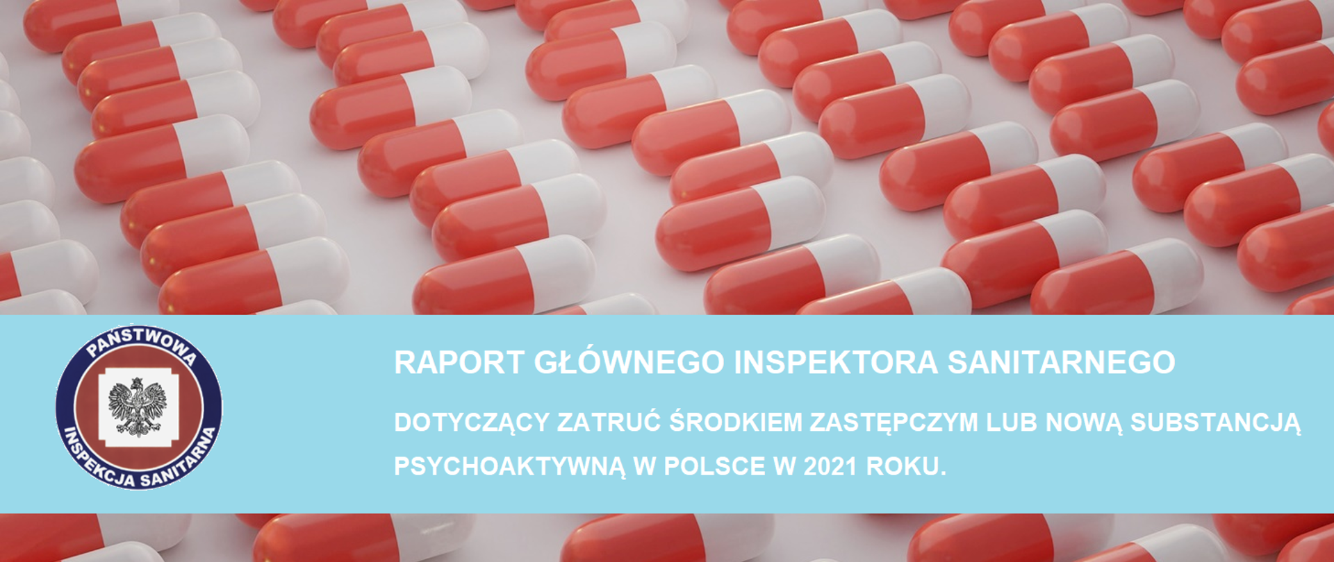 Raport dotyczący zatruć środkiem zastępczym lub nową substancją psychoaktywną w Polsce w 2021 roku.