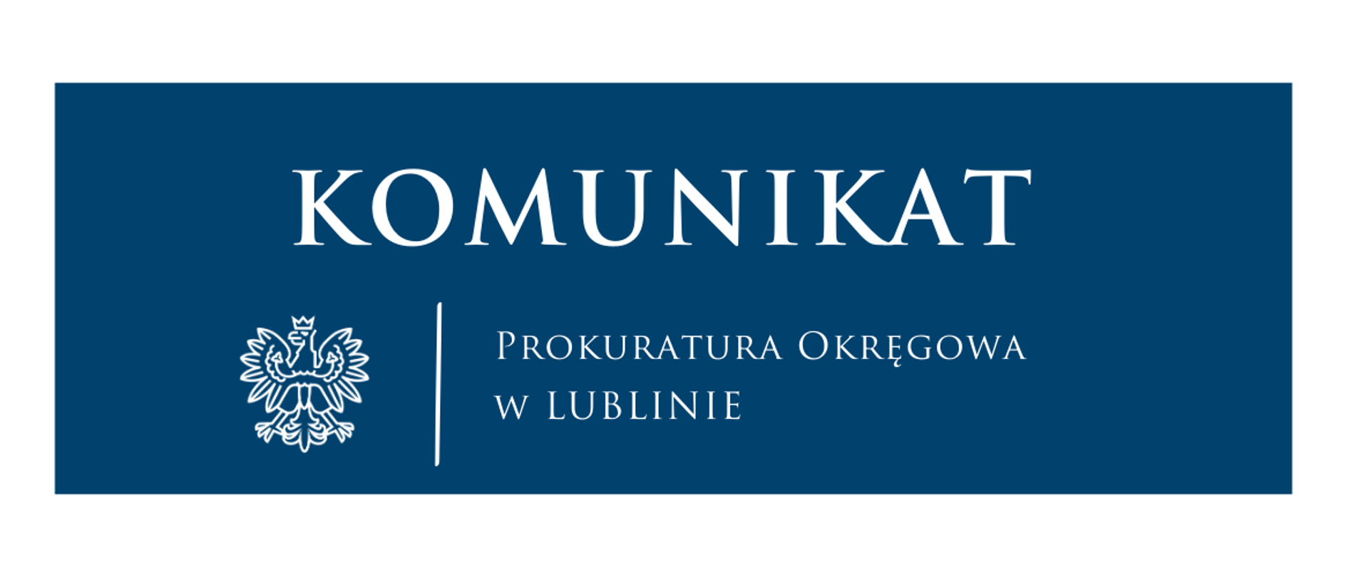 Niebieski baner z napisem Komunikat Prokuratura Okręgowa w Lublinie