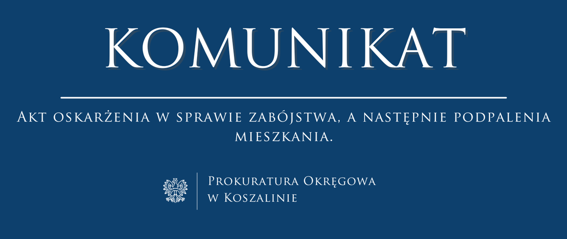 Akt oskarżenia w sprawie zabójstwa, a następnie podpalenia mieszkania