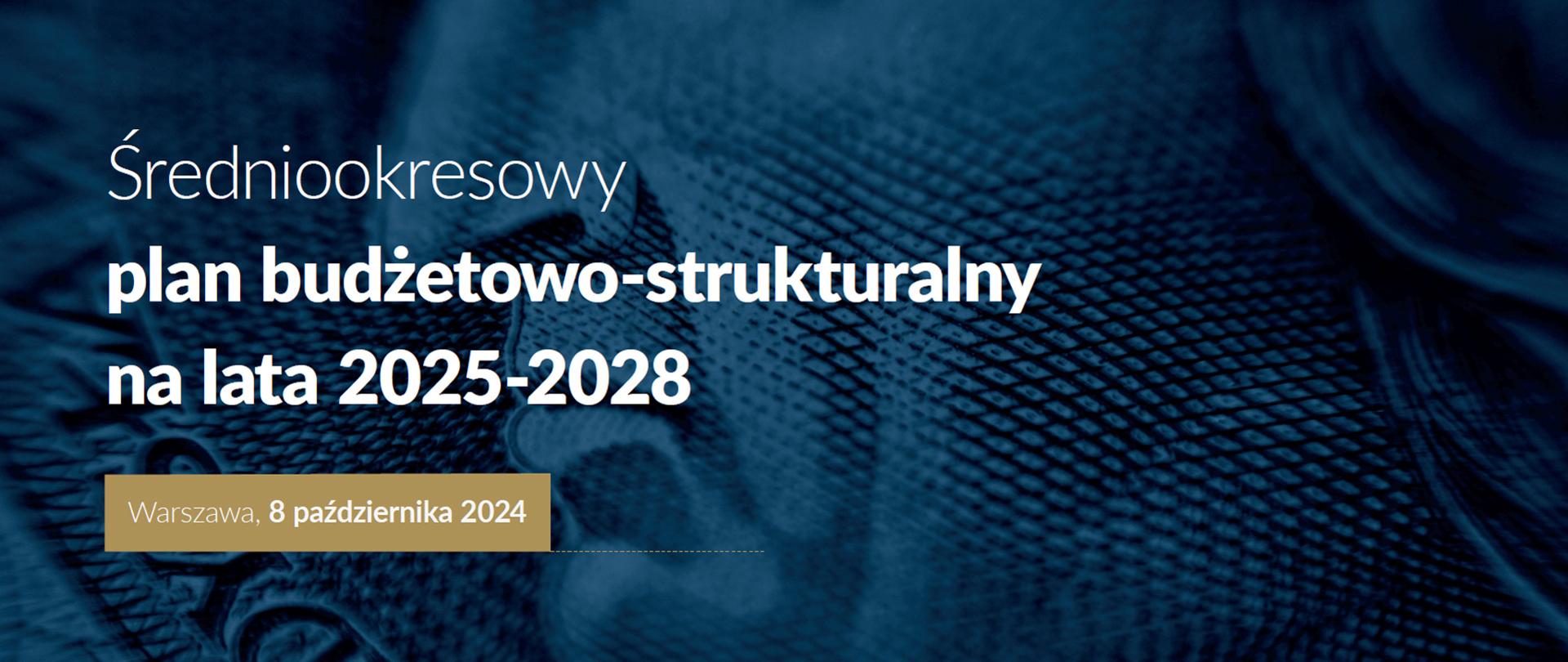 Średniookresowy plan budżetowo-strukturalny na lata 2025-2028