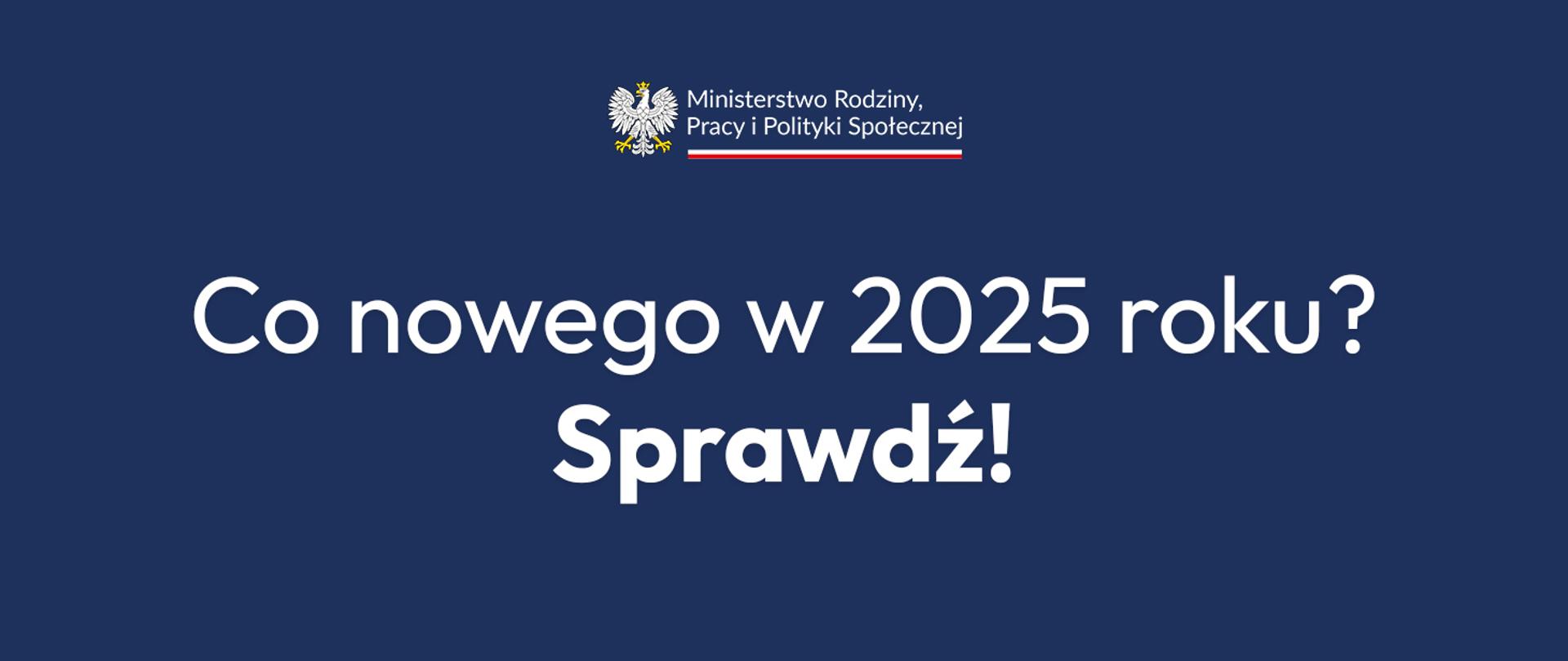 Co nowego w 2025 roku? Sprawdź!