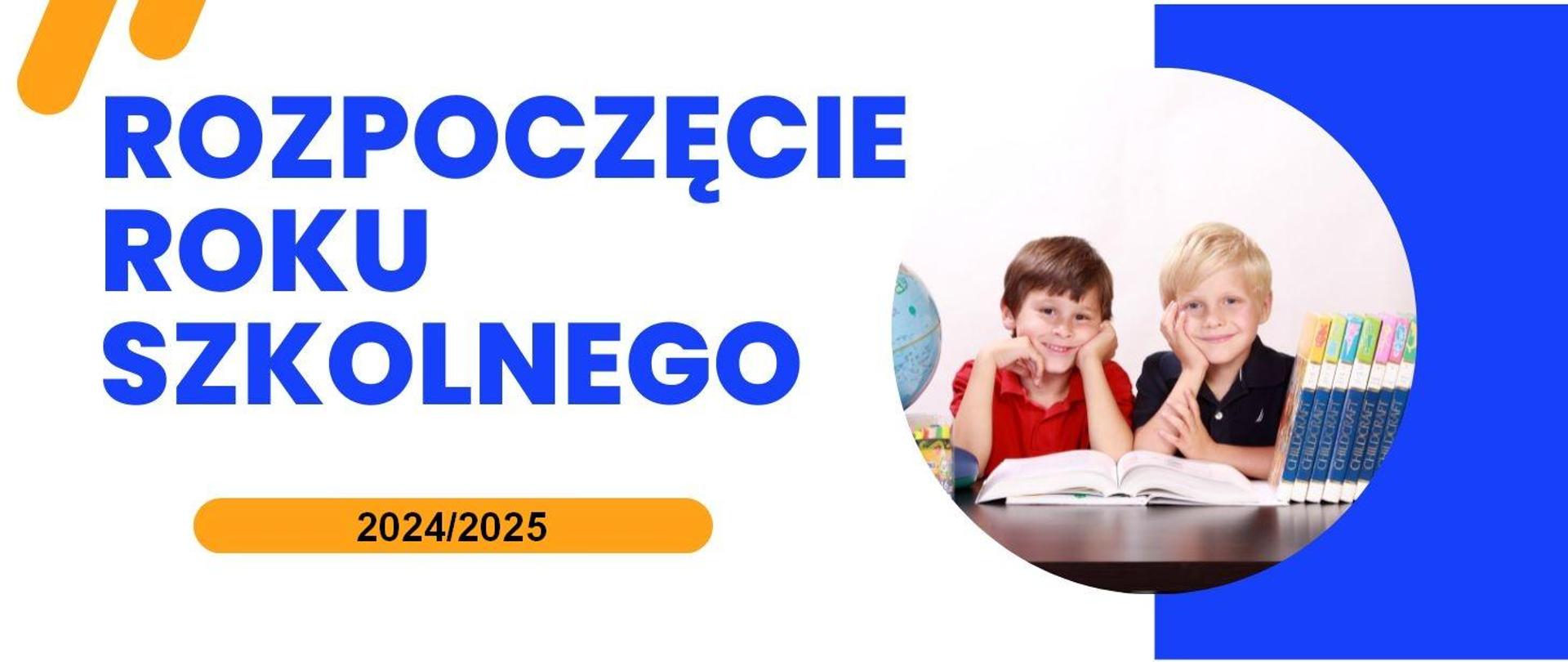 grafika na białym tle z napisem "rozpoczęcie roku szkolnego 2024/2025" po lewej i zdjęciem dwóch chłopców siedzących nad książką po prawej.