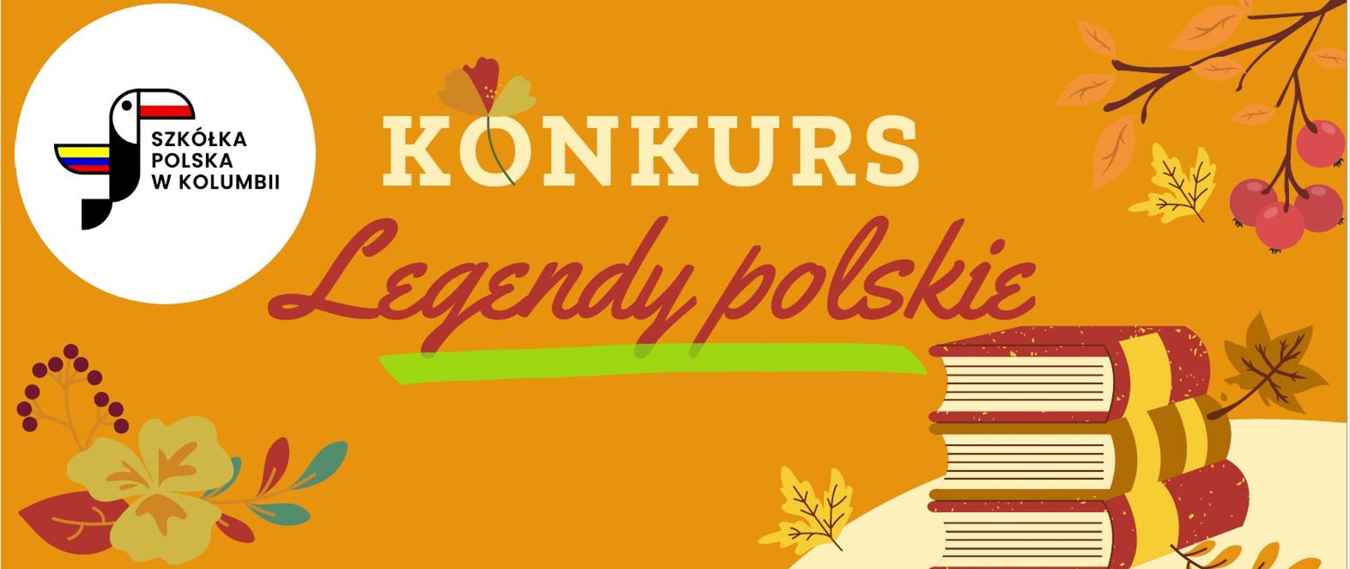 Konkurs "LEGENDY POLSKIE"