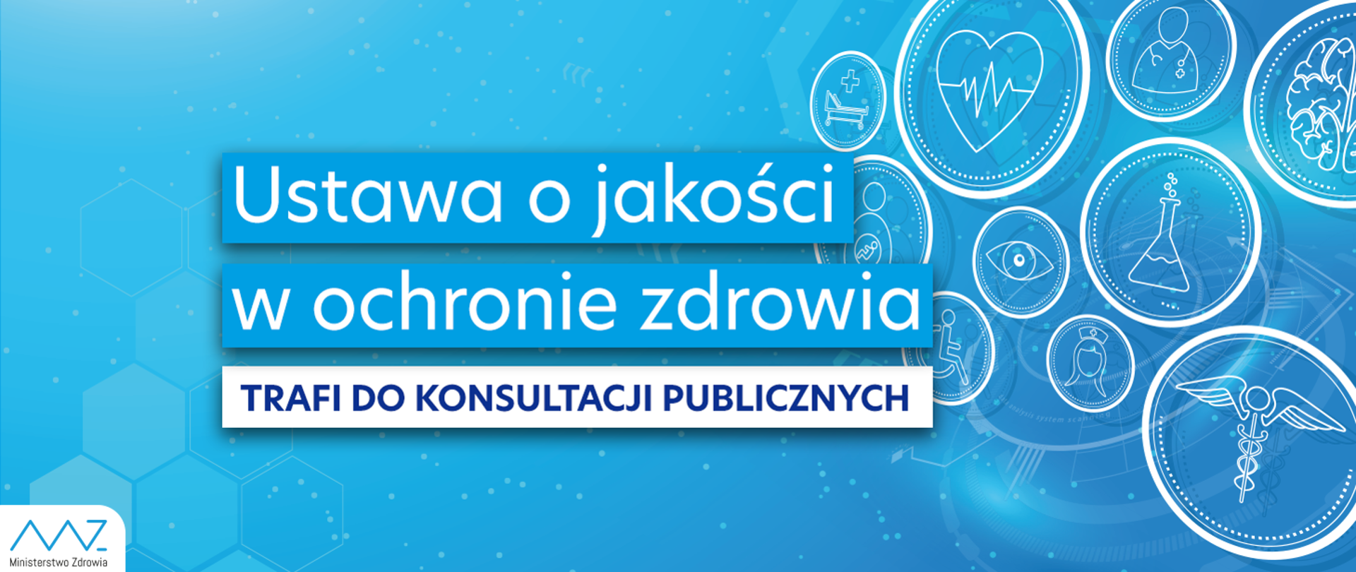 Ustawa o jakości w ochronie zdrowia trafi do konsultacji publicznych