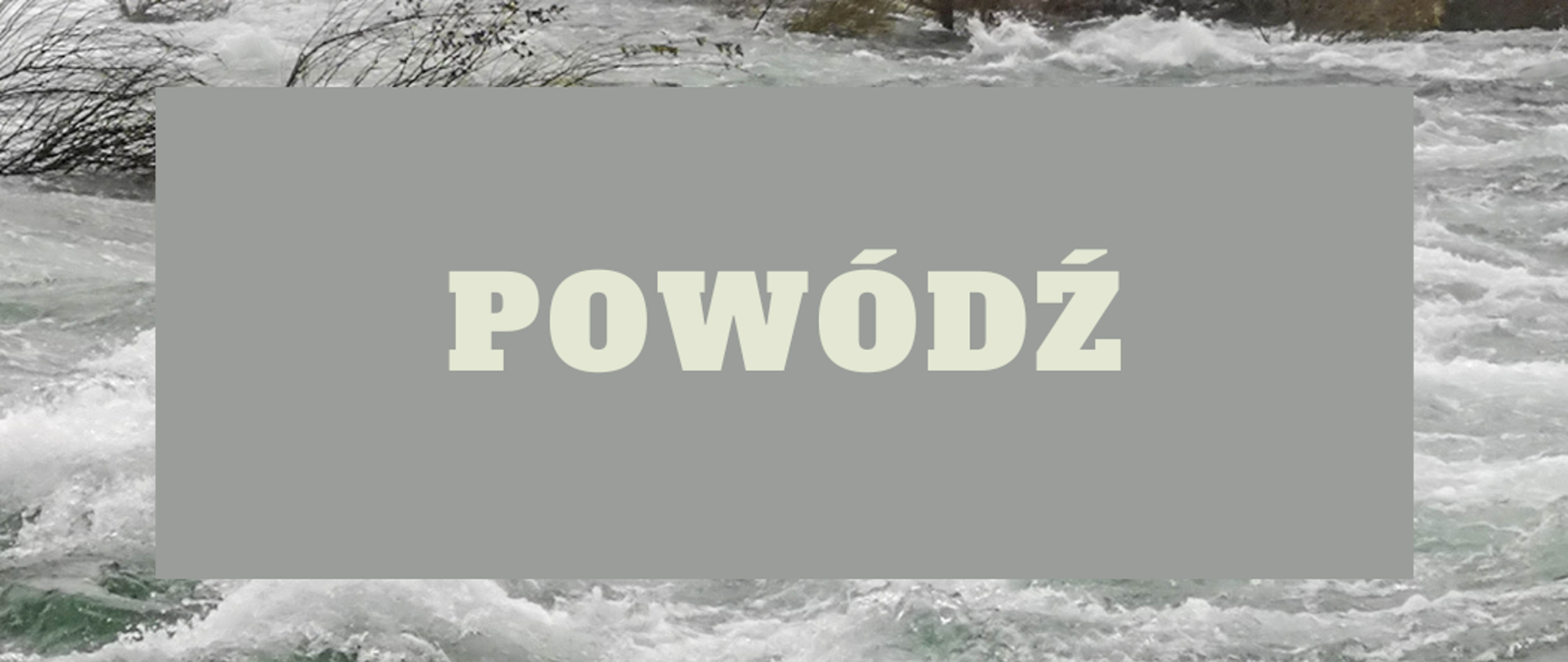 Jak zachować się w trakcie powodzi.