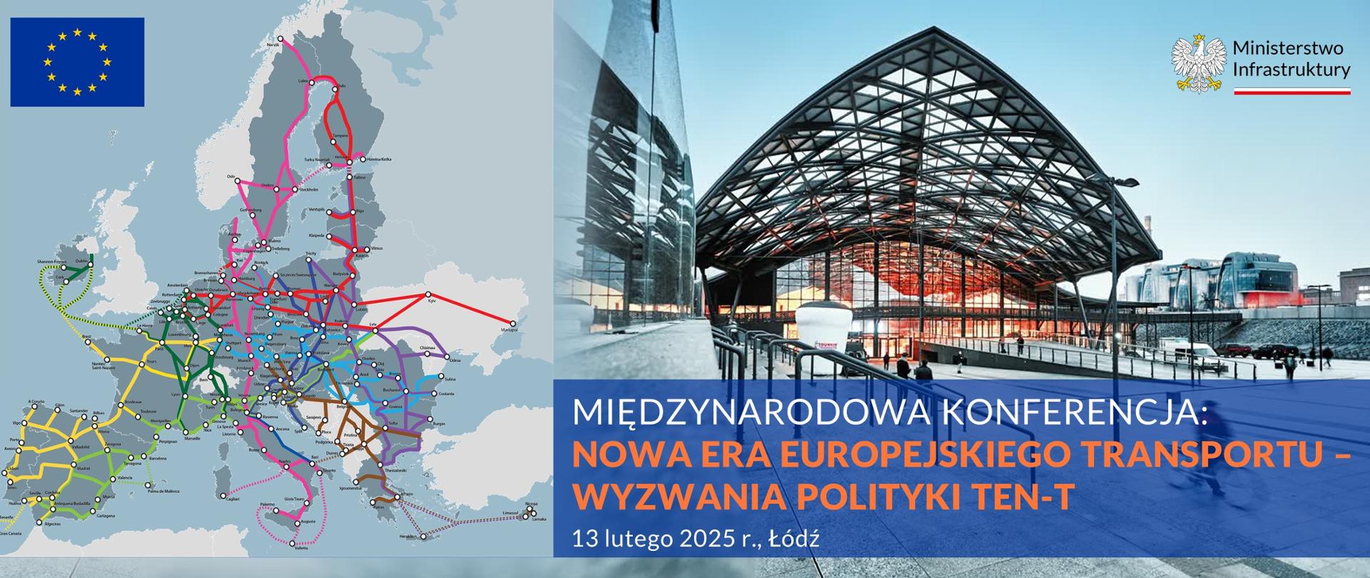 Międzynarodowa Konferencja „Nowa era europejskiego transportu – wyzwania polityki TEN-T”