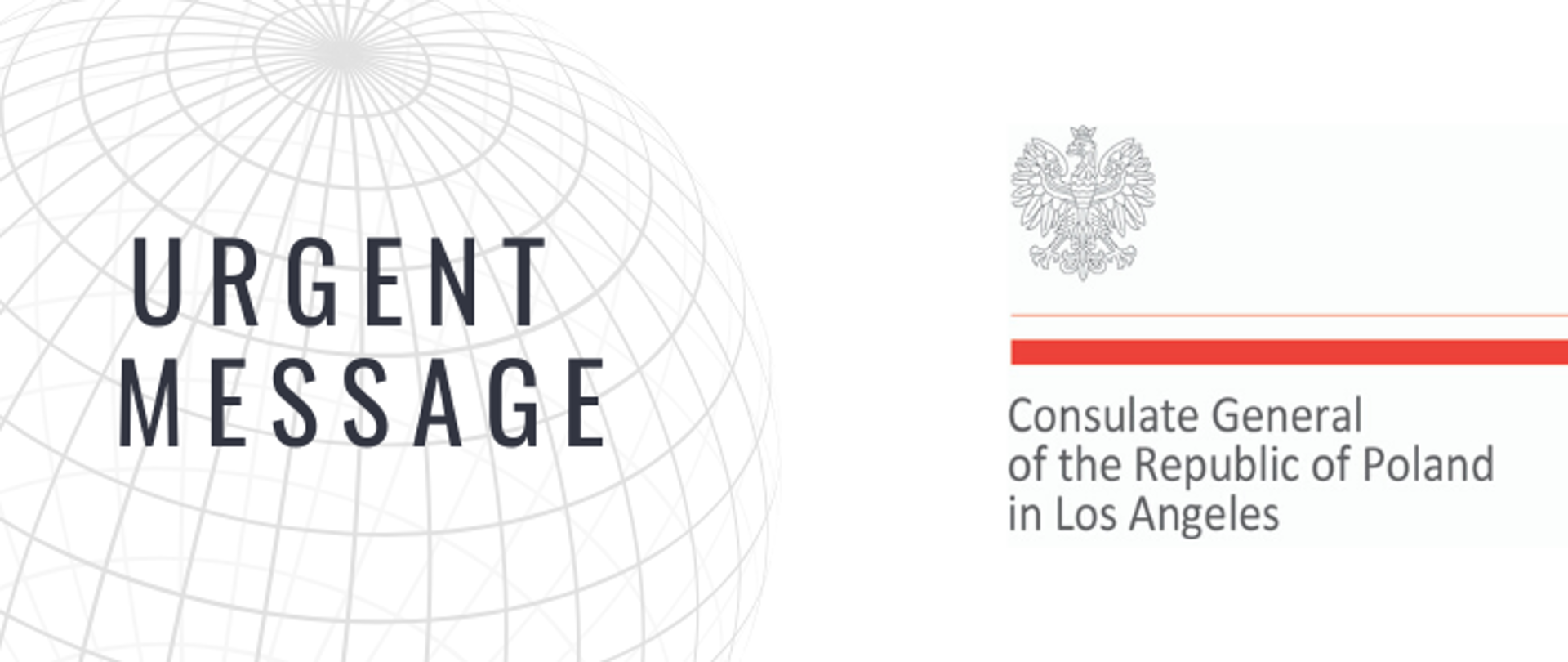 Graphic with words: urgent message, the logo of the Polish Consulate General of the Republic of Poland in Los Angeles