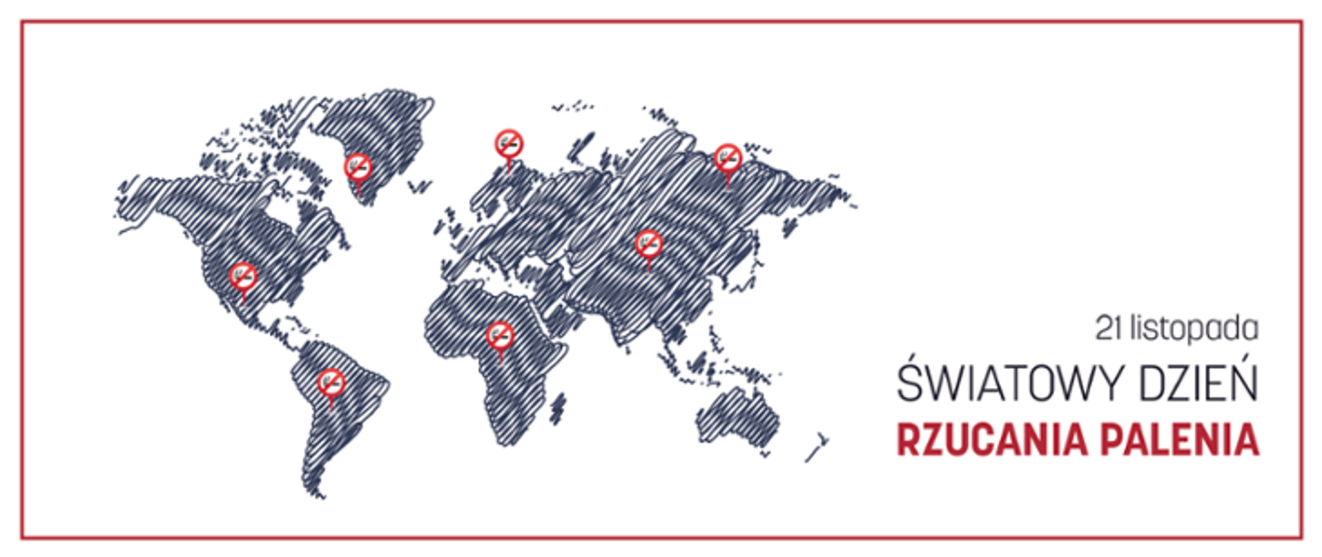 Mapa świata a w prawym górnym rogu napis 21 listopada Światowy Dzień Rzucania Palenia