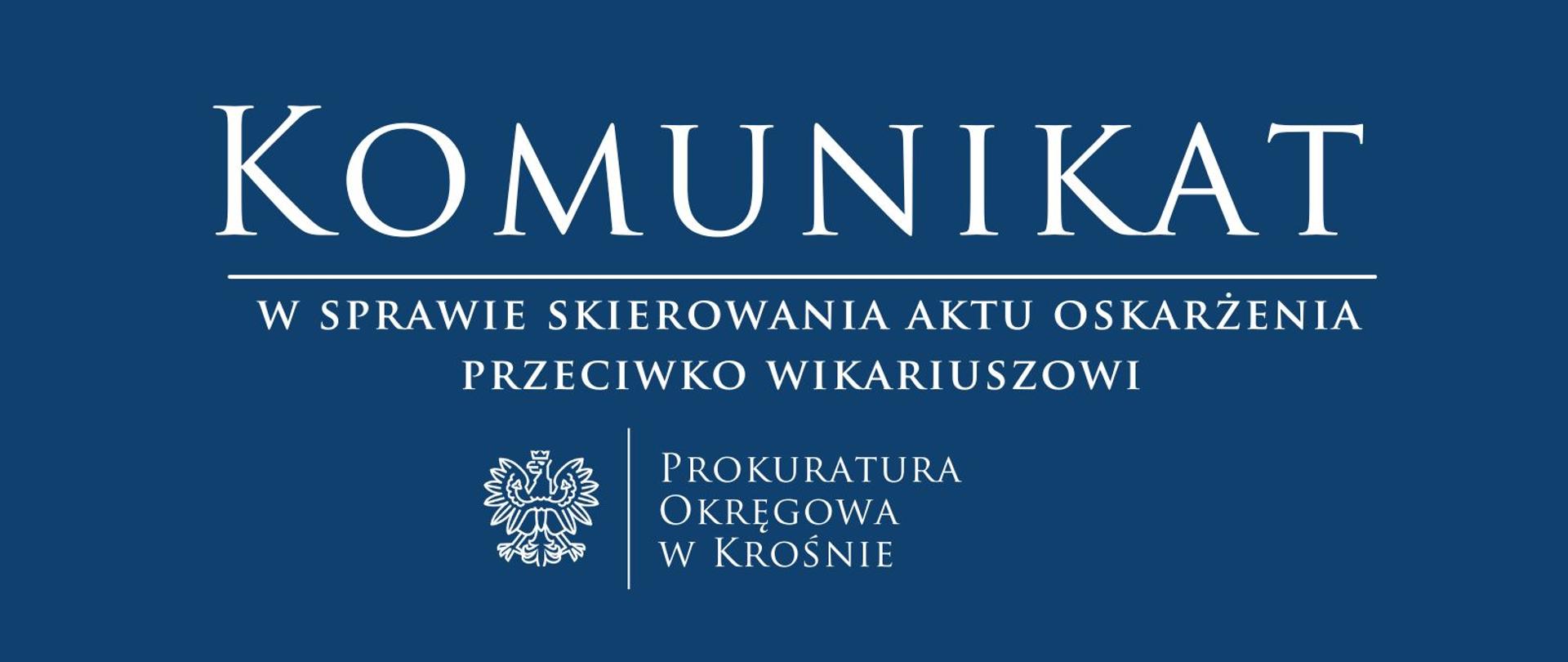 Informacja prasowa w sprawie skierowania aktu oskarżenia przeciwko wikariuszowi