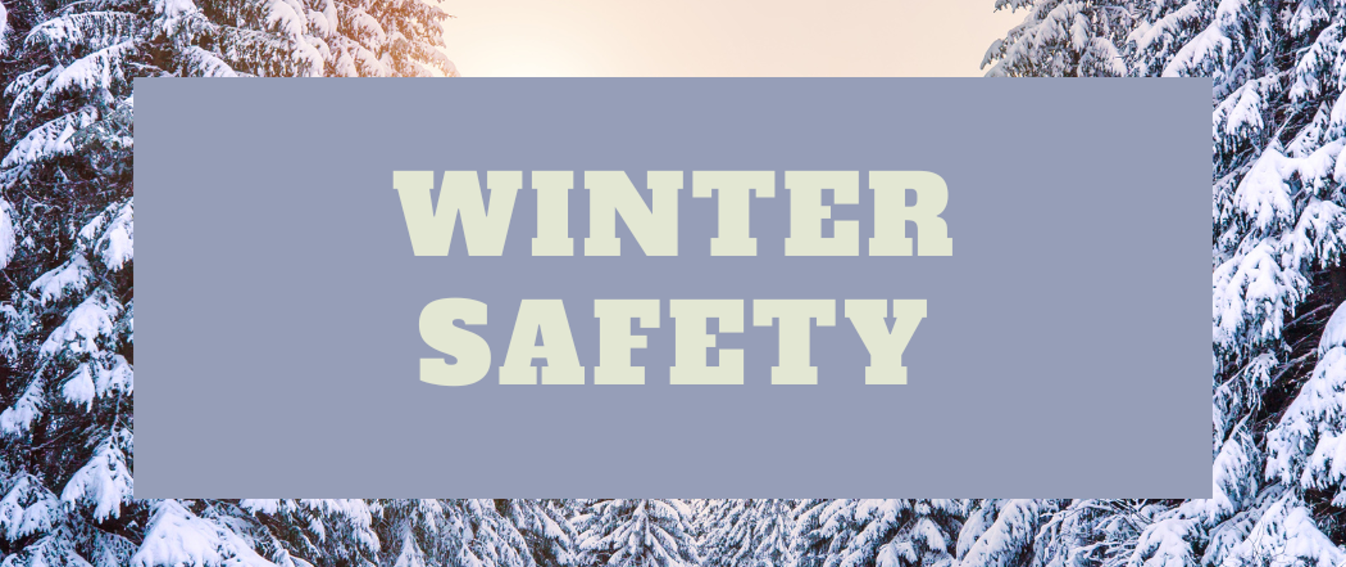 Winter safety