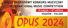 Międzynarodowy Konkurs Muzyczny OPUS 2024