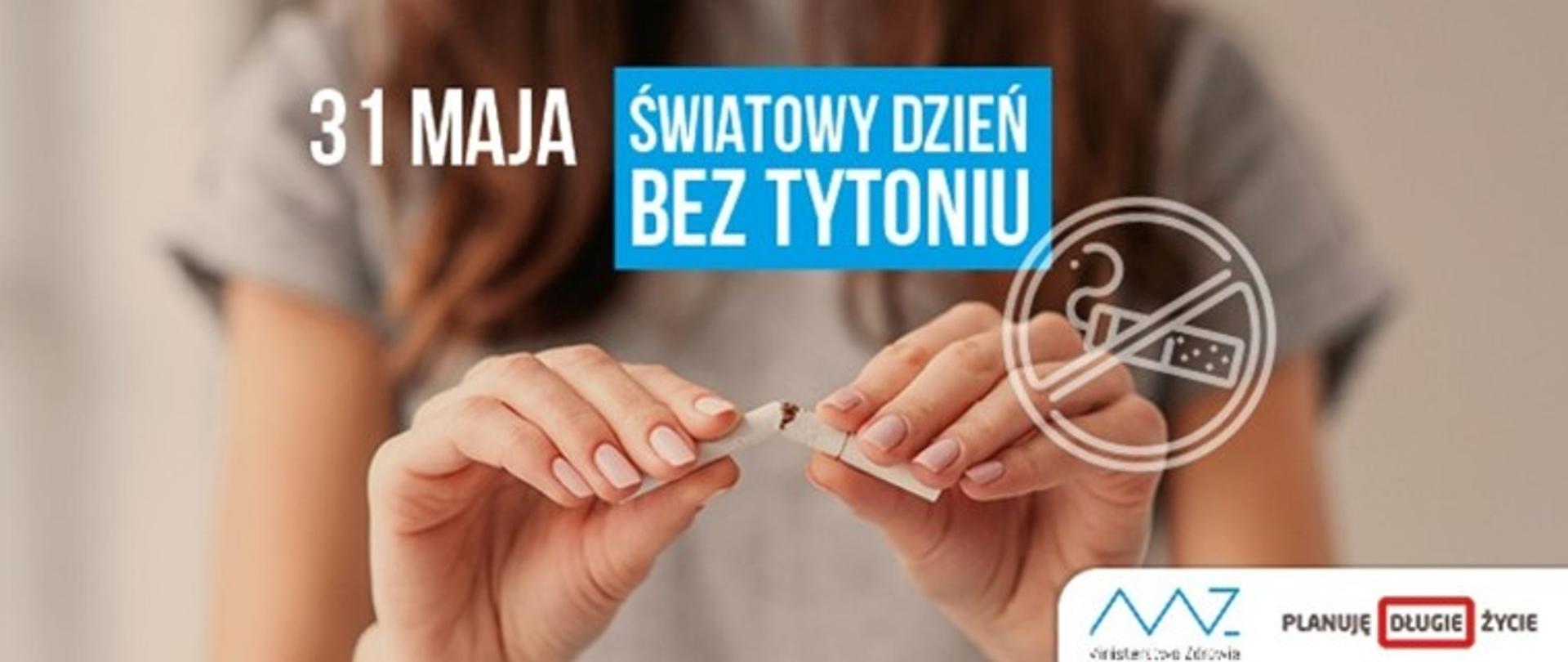 Światowy Dzień Bez Tytoniu – 31 maja
