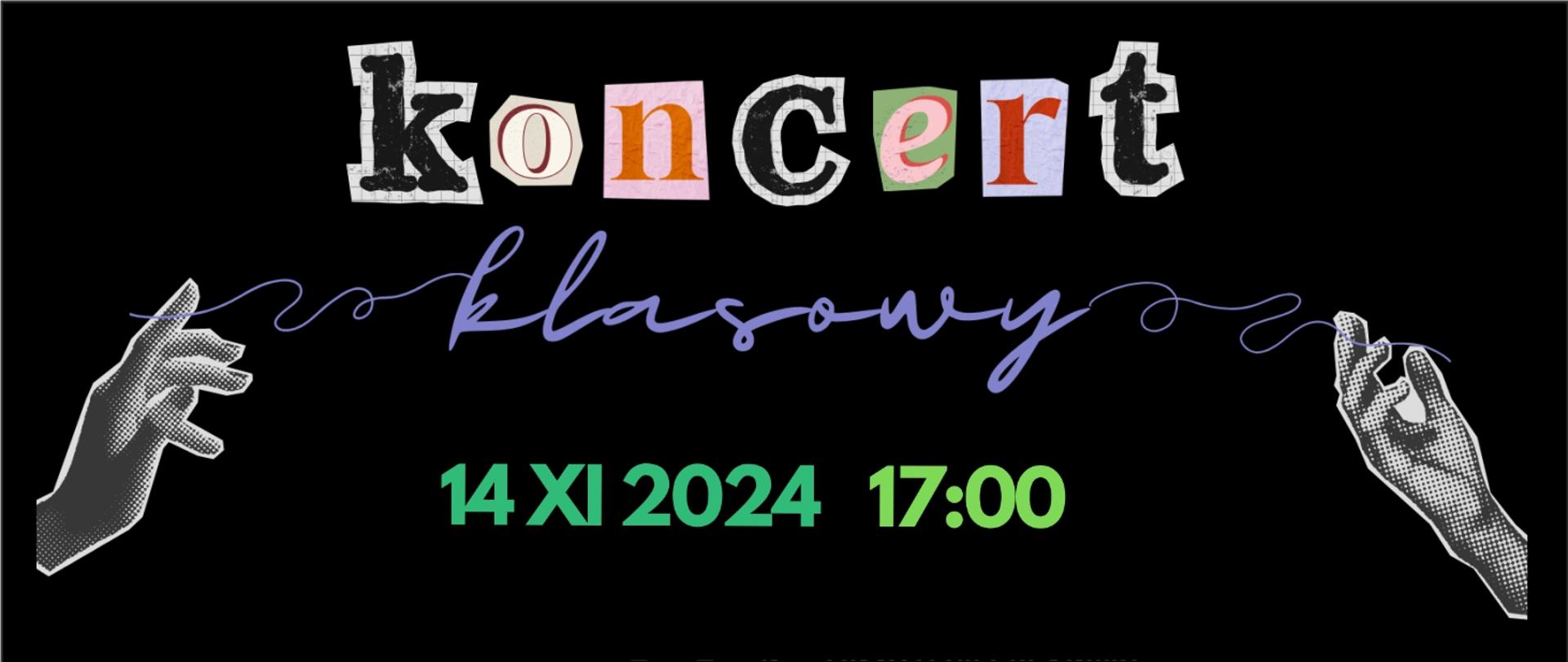 Grafika prezentuje napis: Koncert klasowy, 14.11.2024, 17:00