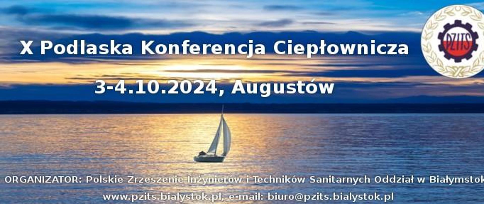 Plakat informacyjno-promocyjny oraz informacja o wydarzeniu: X Podlaska Konferencja Ciepłownicza , które odbędzie się w dniach 3-4 października 2024 w Augustowie