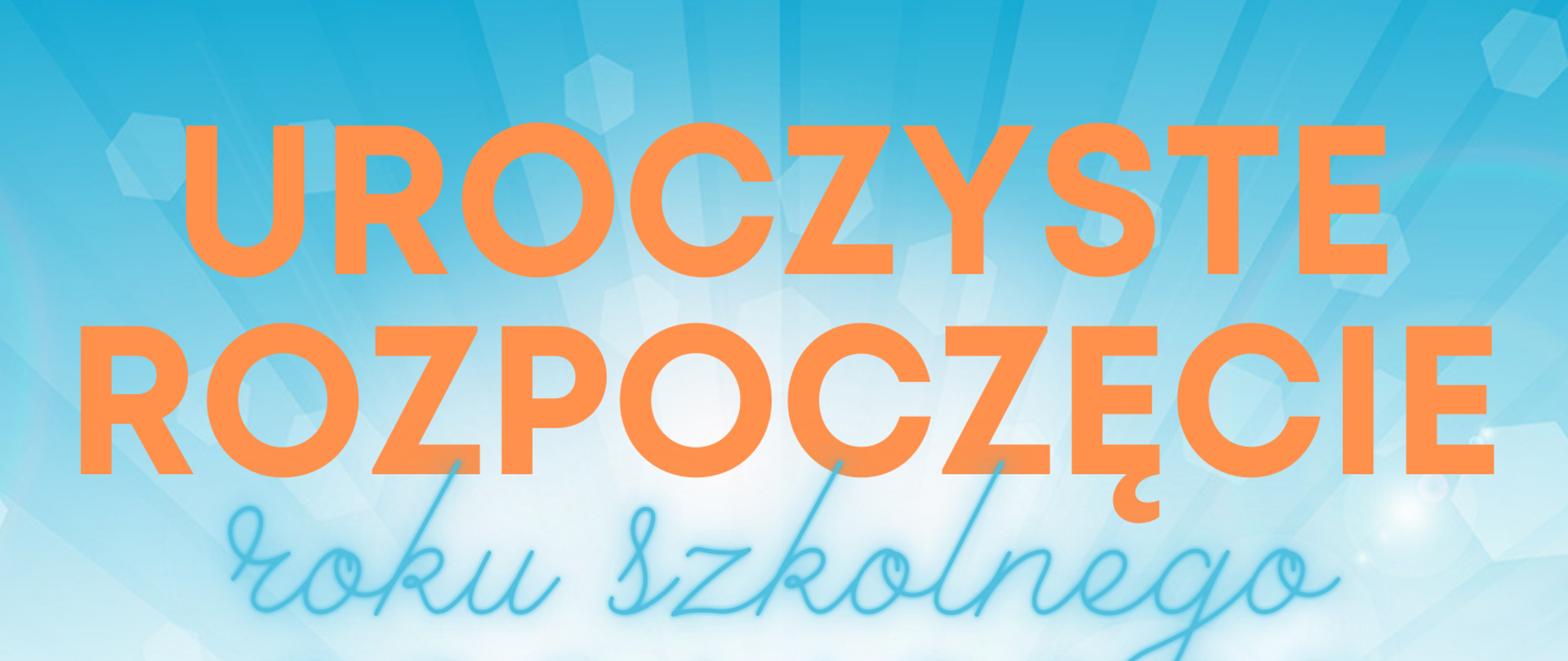 Grafika w ciepłych odcieniach (promieniach) błękitu i żółtego koloru. W tle znajduje się napis: "Uroczyste rozpoczęcie roku szkolnego 2024/2025 w Państwowej Szkole Muzycznej I stopnia im. Witolda Lutosławskiego w Bolesławcu - 2 września 2024 roku, godz. 16.00, aula szkoły".