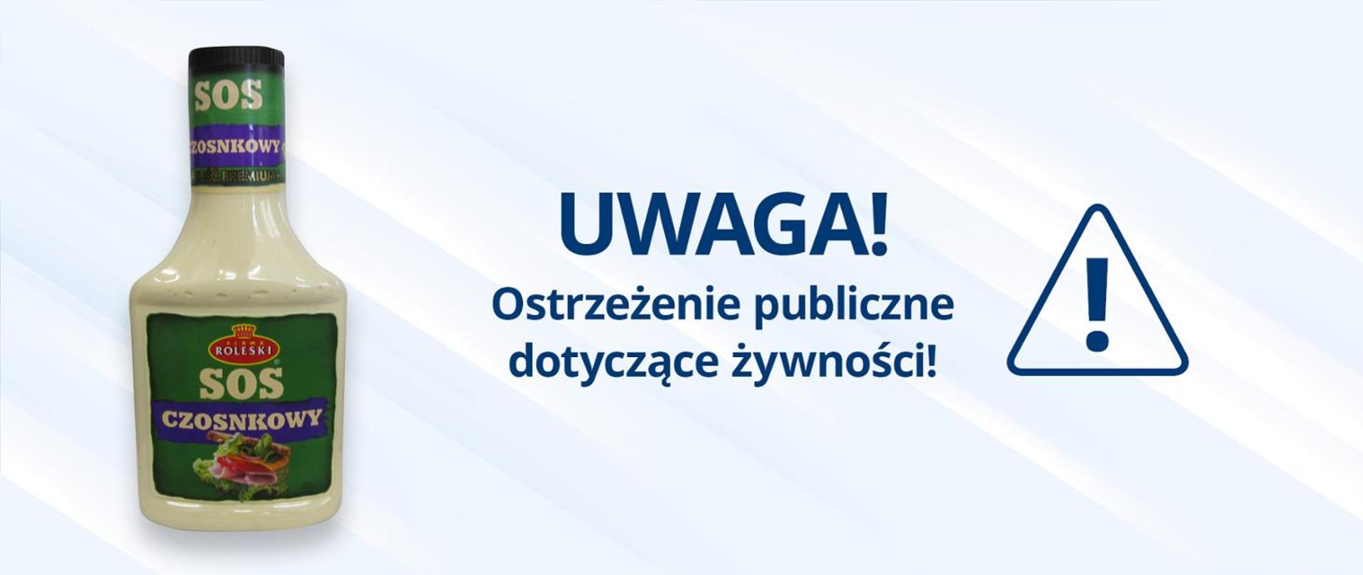 Ostrzeżenie publiczne dotyczące żywności sos czosnkowy