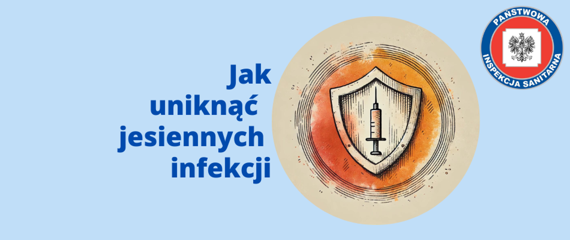 Baner przedstawiający tytuł artykułu z hasłem "Jak uniknąć jesiennych infekcji". Po prawej stronie znajduje się okrągłe zdjęcie tarczy z strzykawką szczepionki. W prawym górnym rogu umieszczono logo Państwowej Inspekcji Sanitarnej. Całość na niebieskim tle pasującym do kolorystyki strony internetowej.