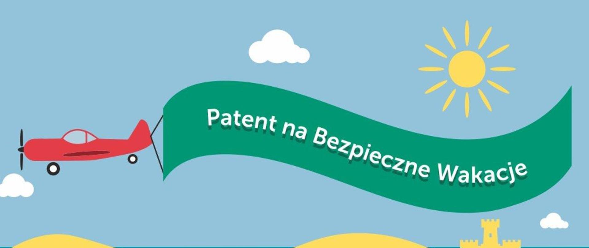 Patent na bezpieczne wakacje - czerwony samolot z zielonym transparentem z napisem patent na bezpieczne wakacje