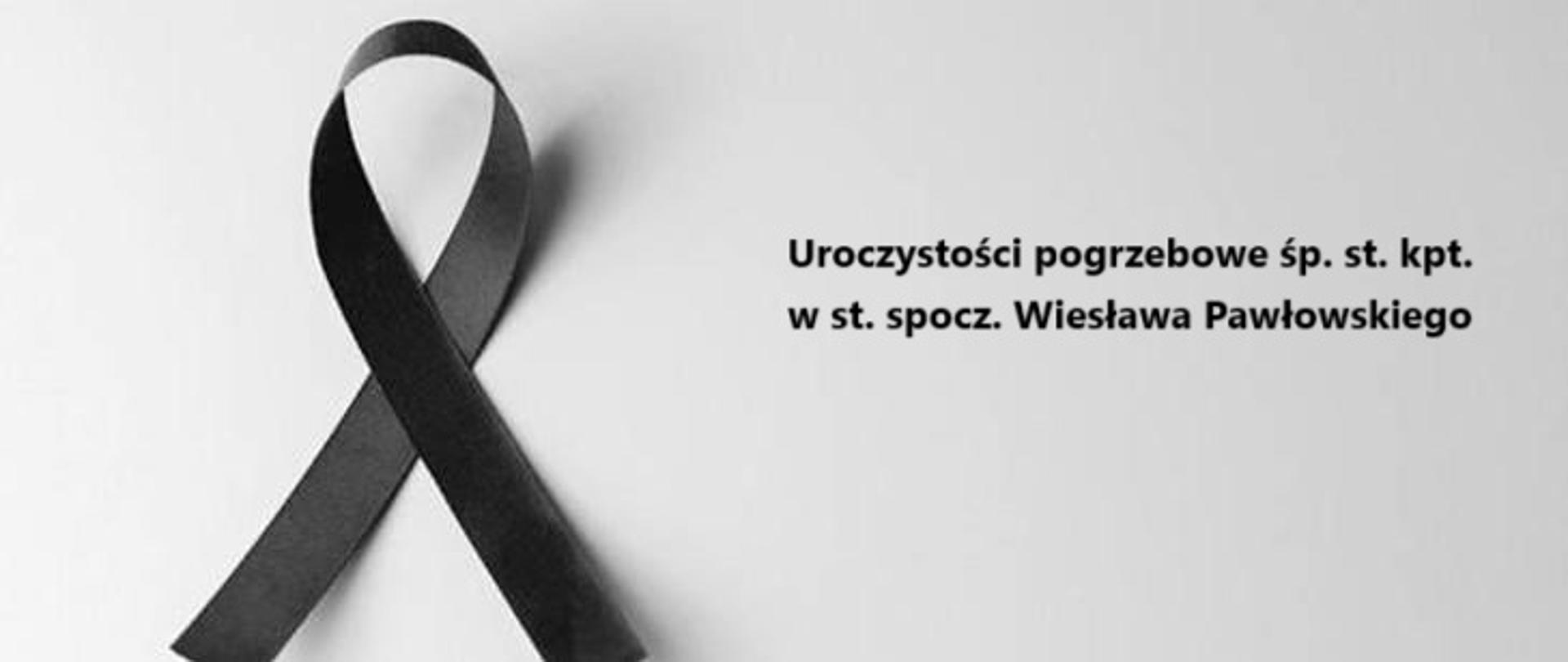 Uroczystości pogrzebowe śp. st. kpt. w st. spocz. Wiesława Pawłowskiego