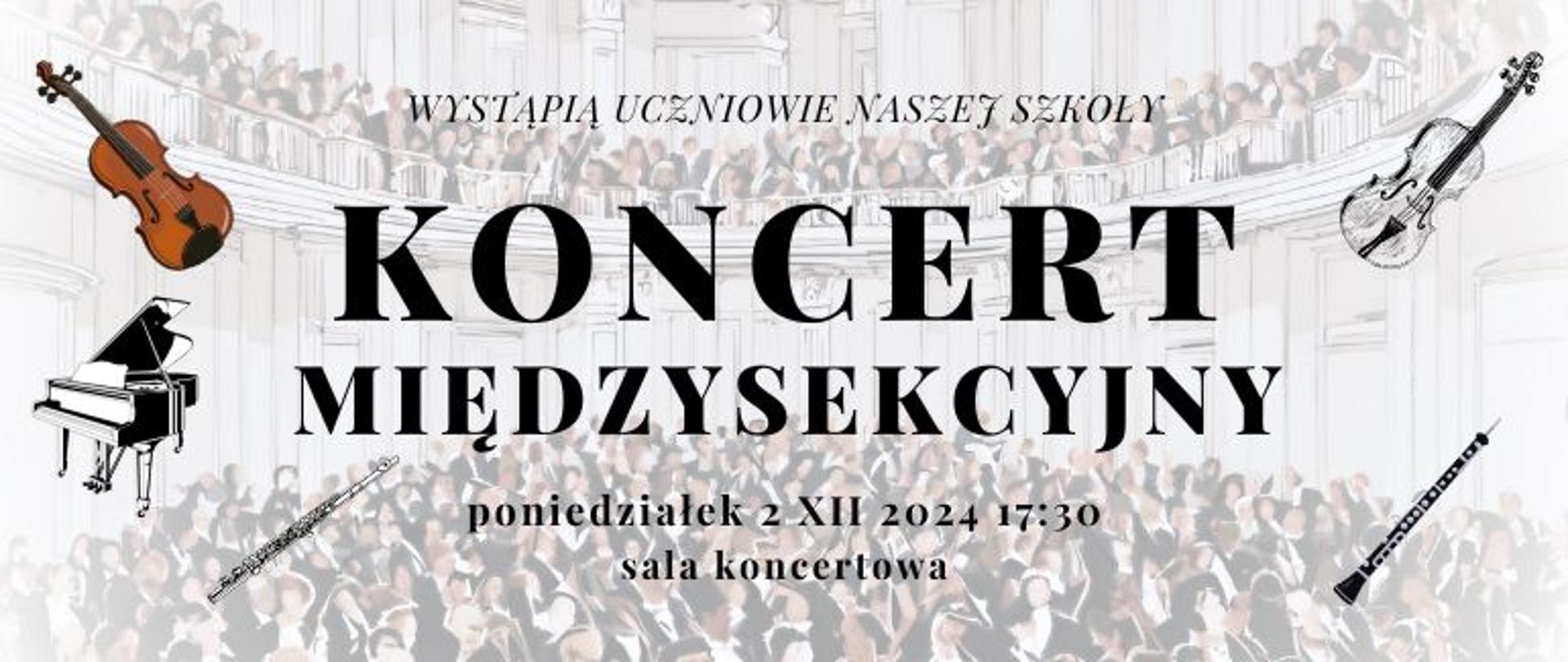 Baner w kolorystyce jasnej zapraszający na koncert międzysekcyjny 2 grudnia 2024 roku. W tle różne instrumenty.