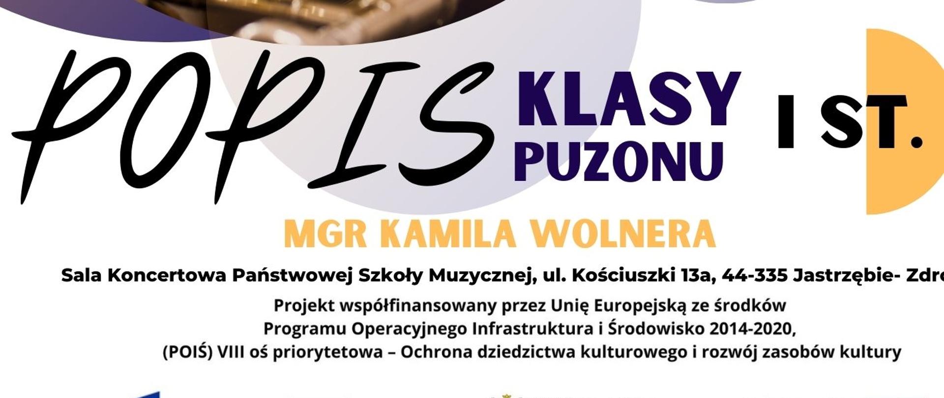 Plakat informacyjny dotyczący popisu klasy puzonu mgr Kamila Wolnera odbywającego się w dniu 27.11.2024 o godz. 17.45.